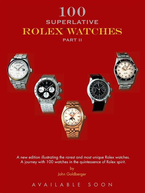 john goldberger 100 superlative rolex watches|John Goldbeger Watches .